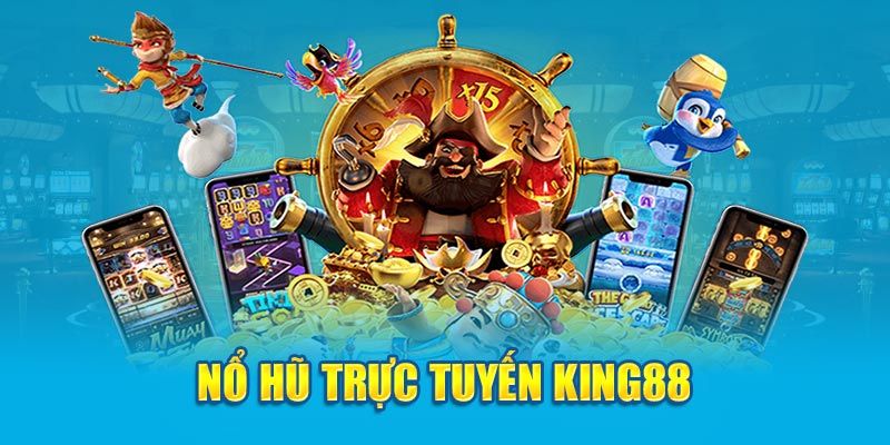 nổ hũ King88